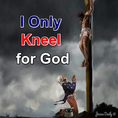 I Kneel For God Alone!