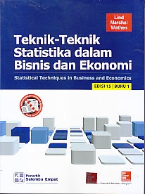 http://ajibayustore.blogspot.com   Judul : TEKNIK-TEKNIK STATISTIK DALAM BISNIS DAN EKONOMI Pengarang : Lind Maechal Wathen Penerbit : Salemba Empat