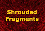 Shrouded Fragments