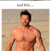 Problem Hugh Jackman? In magazines we don't see pictures like these.