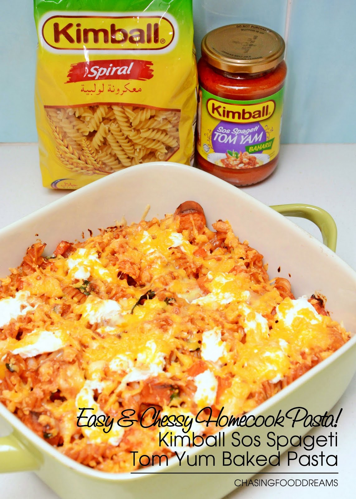 CHASING FOOD DREAMS Baked Kimball Sos Spageti Tomyam Pasta (specially