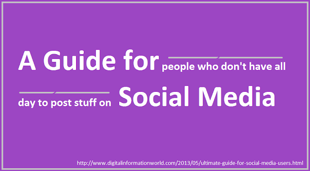 A Guide For People Who Don't Have All Day To Post Stuff On Social Media : Be Good At Social Media Without Trying - image 2