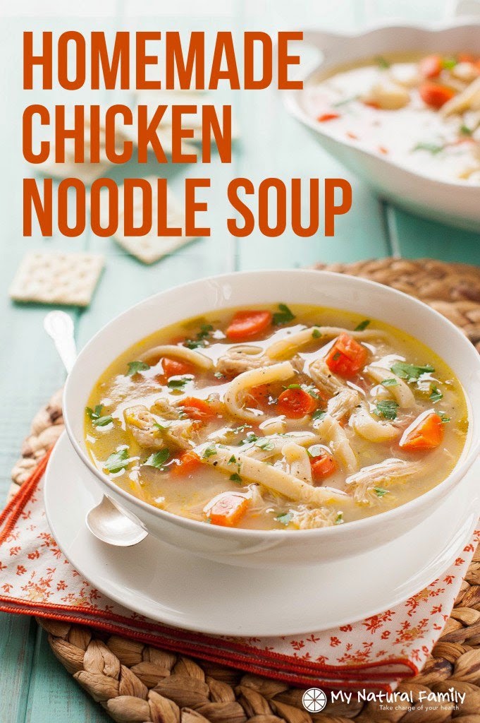 http://www.mynaturalfamily.com/recipes/dairy-free-recipes/homemade-chicken-noodle-soup-recipe/