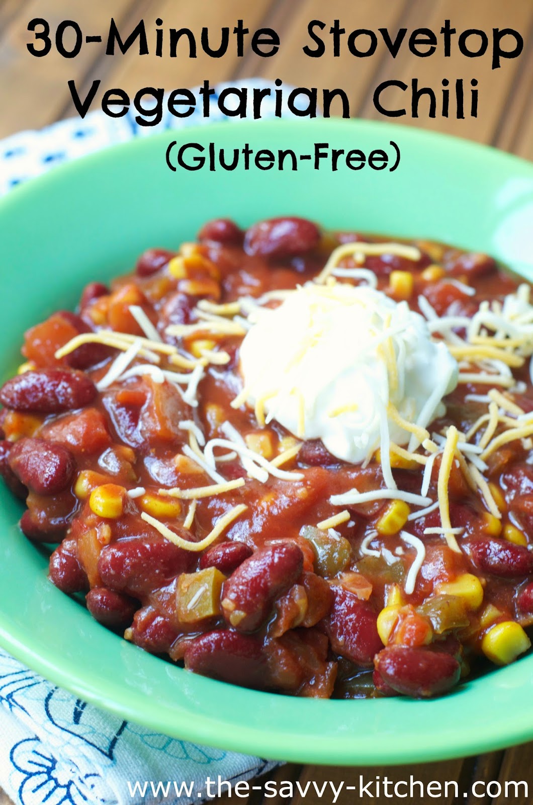 The Savvy Kitchen 30Minute Stovetop Vegetarian Chili (GlutenFree)