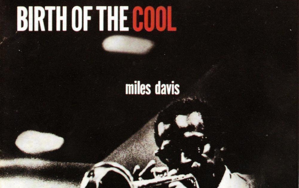 Miles Davis"Birth of the Cool" (1956) Indierider