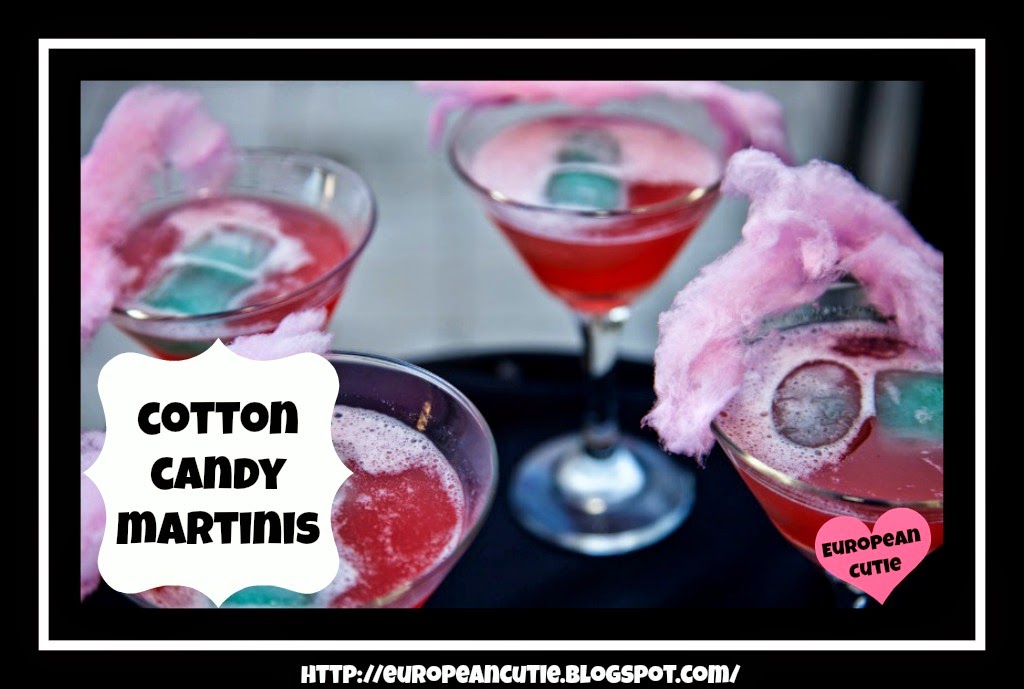 European Cutie ♥ Cotton Candy Martinis ♥