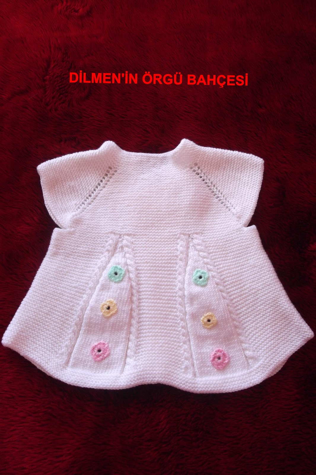 DİLMEN�İN ÖRGÜ BAHÇESİ ROBADAN BEBEK YELEĞİ