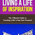 Living a Life of Inspiration - Free Kindle Non-Fiction
