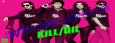 Kill Dil Tamil Movie