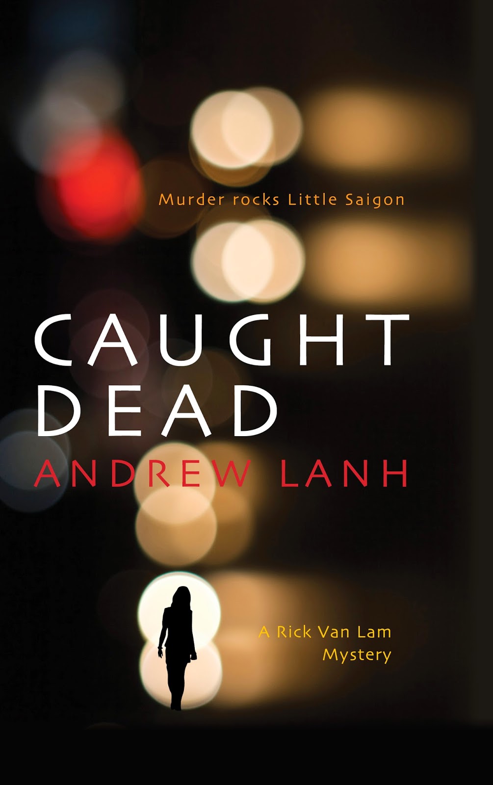 The Fiction Files Cover Reveal for CAUGHT DEAD by Andrew Lanh