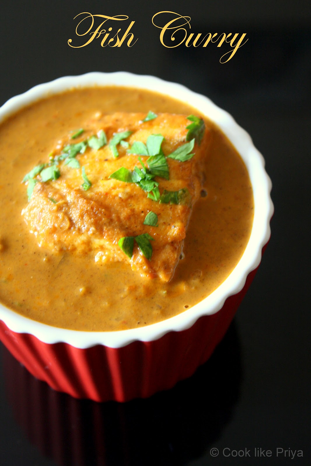 Cook like Priya: Tomato Fish Curry | NO coconut NO tamarind fish Curry