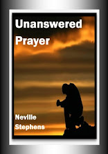 AUTHOR NEV STEPHENS ON "UNANSWERED PRAYER"!!