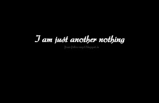 I am just another nothing