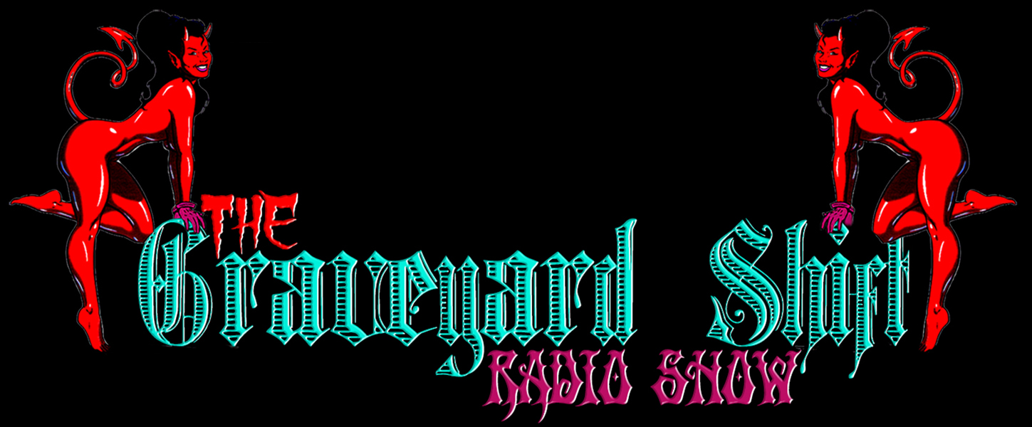 The Graveyard Shift Radio Show
