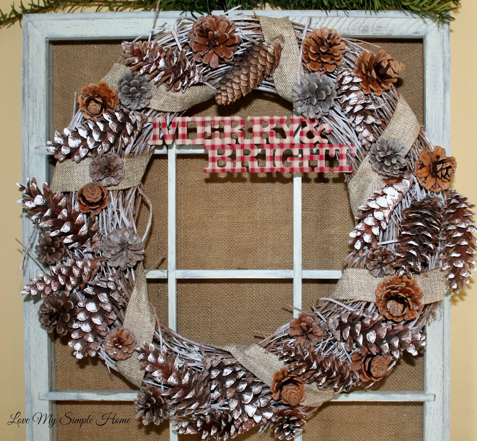 DIY Rustic Christmas Pine Cone Wreath Love My Simple Home