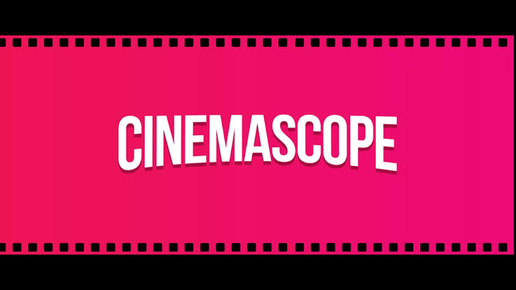 CINEMASCOPE