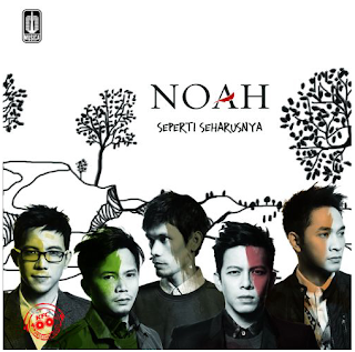 Free Download Lagu NOAH Terbaru 2012  NOAH "Seperti Seharusnya" FULL NOAH+-+Seperti+Seharusnya