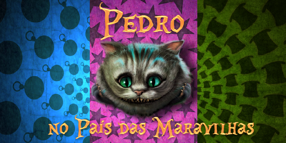 Pedro no País das Maravilhas