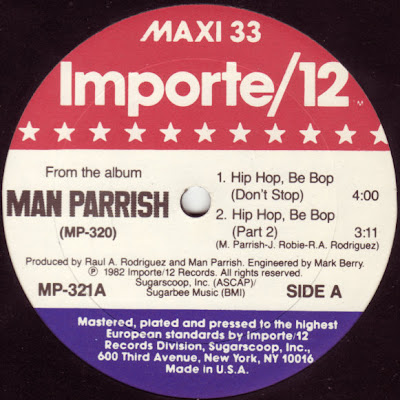 Man Parrish ‎– Hip Hop, Be Bop (Don't Stop) (1982, VLS, 320)