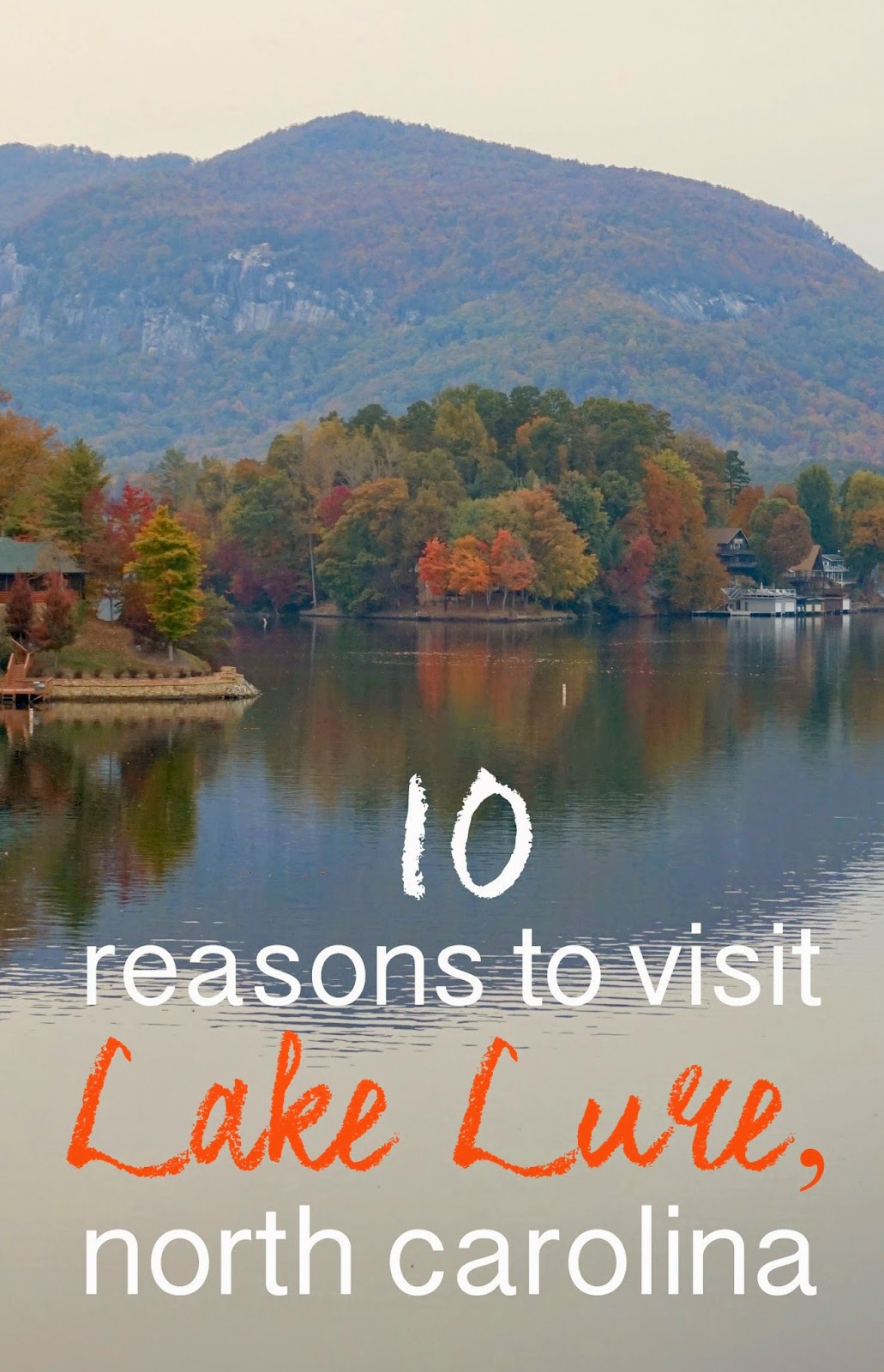 10 Reasons to Visit Lake Lure, North Carolina Cosmos Mariners