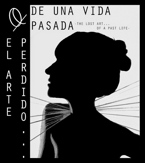 El Arte Perdido... De Una Vida Pasada