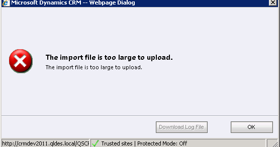 Anything CRM: CRM 2011: Increase the import file size, error The import