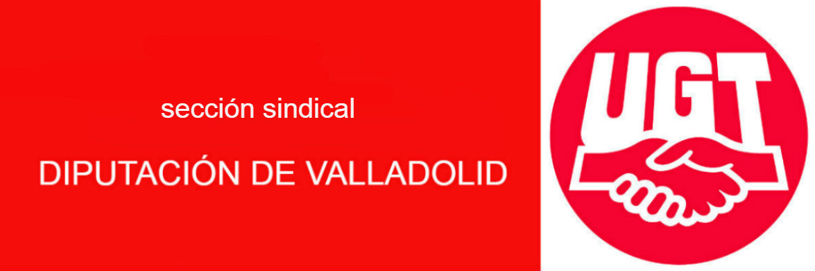 UGT. DIPUTACIÓN DE VALLADOLID