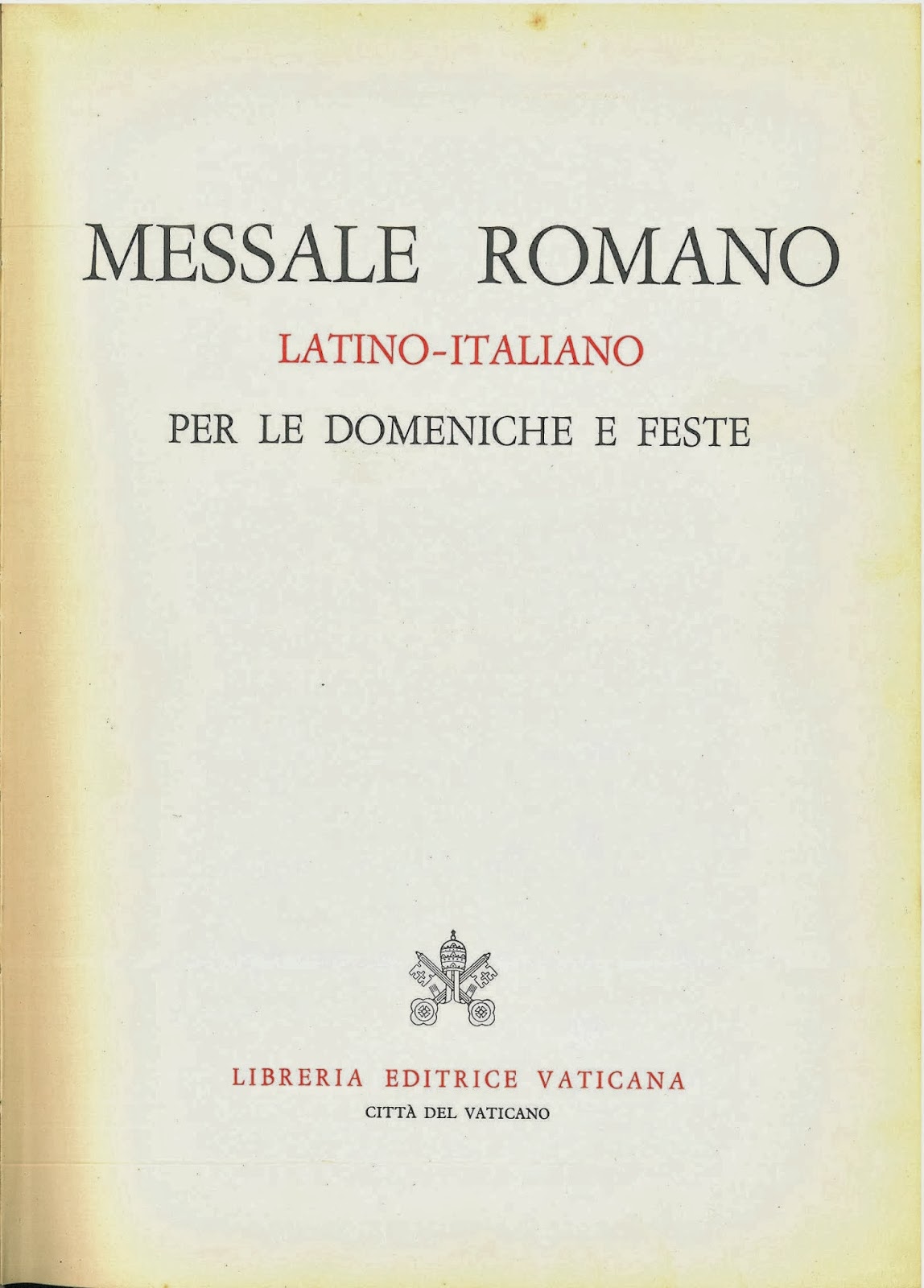 Le Pagine Di Don Camillo Rubriche E Ordinario Del Messale Romano Del 1965 Di Paolo Vi E Del Cardinal Lercaro