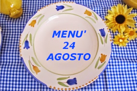 24 agosto menù