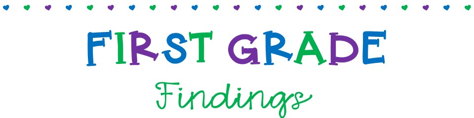 First Grade Findings