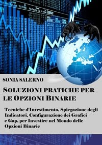 Soluzioni pratiche per le opzioni binarie