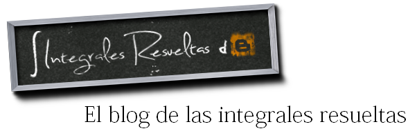 El blog de las integrales resueltas