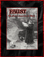 FAUST: My Soul be Damned for the World Vol 1