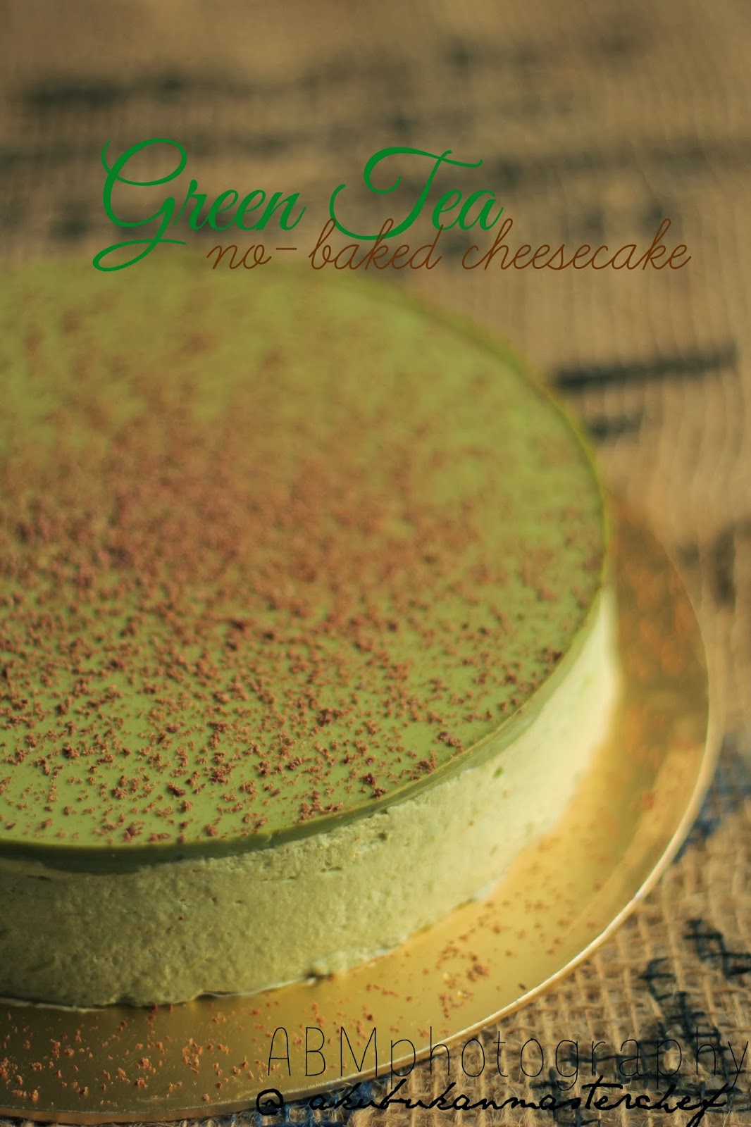 Aku Bukan Masterchef Resepi 299 No Baked Green Tea Cheesecake