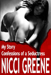 Confessions of a Seductress by Nicci Greene