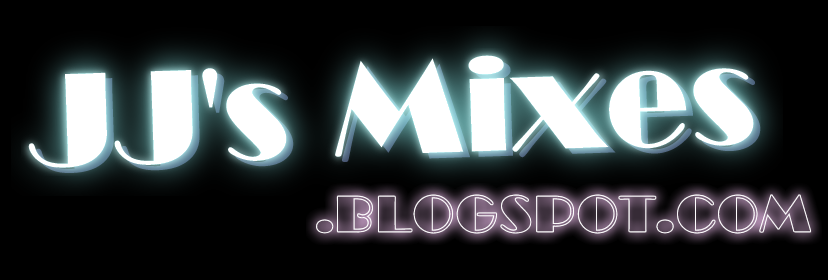JJ's Mixes