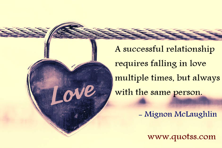 Image Quote on Quotss - A successful relationship requires falling in love multiple times, but always with the same person. by