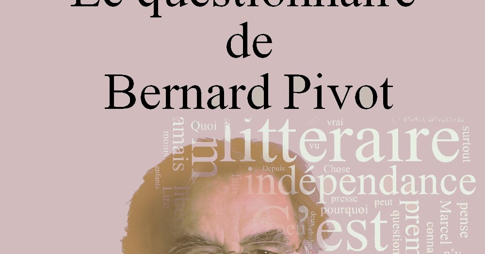 Le Questionnaire de Bernard Pivot posé Cathy du blog Tulisquoi Le