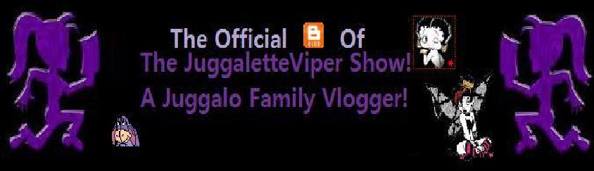 The JuggaletteViper Show