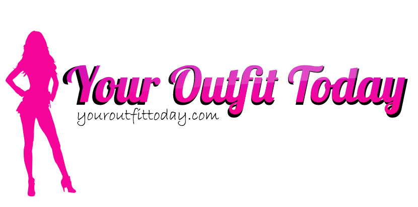 Your Outfit Today
