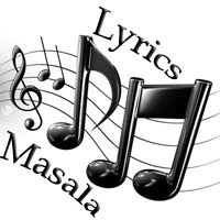 Lyrics Masala