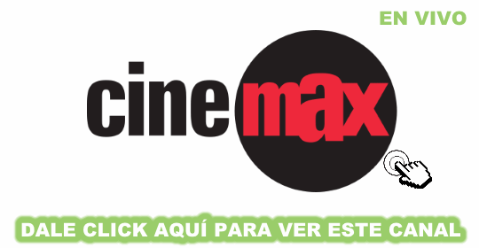 Cinemax Online Gratis En Vivo Hd