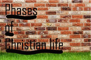Phases of Christian Life