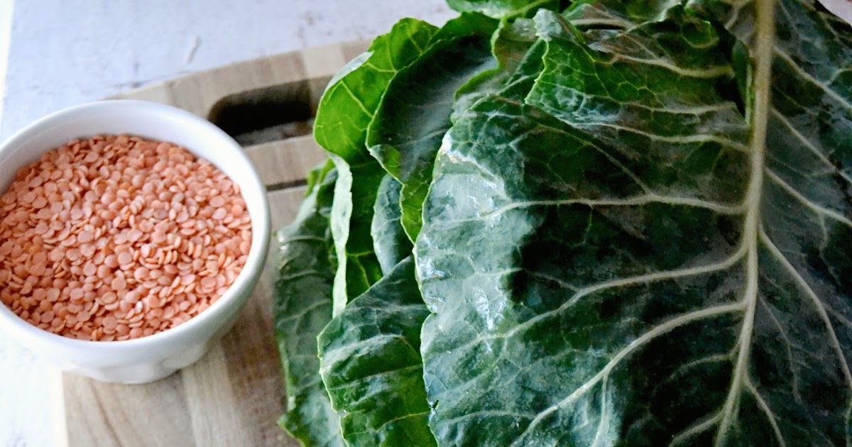 A Salvaged Home Collard Greens & Red Lentils