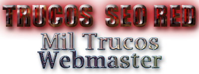 Trucos Seored - Mil Trucos para Webmaster 