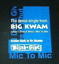 Big Kwam – I Don’t Give A Whut / Mic To Mic (VLS) (1996) (VBR)