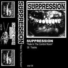SUPPRESSION "Rats In The Control Room" cassette