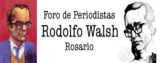 Foro Rodolfo Walsh Rosario