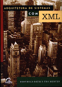 Arquitetura de Sistemas com XML