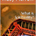 What is Spirituality? - Free Kindle Non-Fiction
